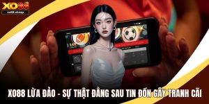 Xo88 lừa đảo